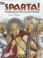 Sparta!: Warriors of the Ancient World, by John Green