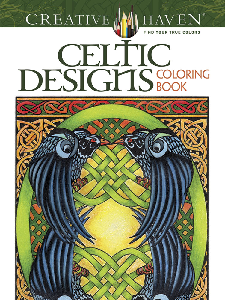 Creative Haven Celtic Designs Coloring Book, by Carol Schmidt