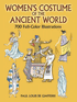 Women's Costume of the Ancient World: 700 Full-Color Illustrations, by Paul Louis de Giafferri