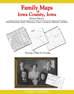 Family Maps of Iowa County, Iowa Deluxe Edition, by Boyd