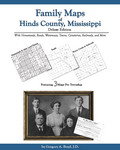 Family Maps of Hinds County, Mississippi, Deluxe Edition, by Gregory A. Boyd