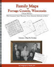 Family Maps of Portage County, Wisconsin, Deluxe Edition, by Gregory A. Boyd