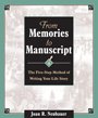 From Memories to Manuscript, by Joan R. Neubauer