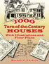 1000 Turn-of-the-Century Houses: With Illustrations and Floor Plans, by Herbert C. Chivers