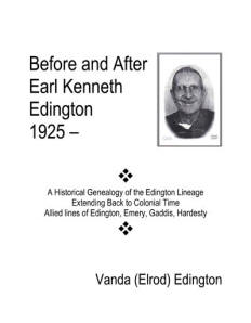 Before and After Earl Kenneth Edington, by Vanda Edington