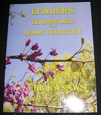 Leaders and Leading Men of the  Indian Territory - Chickasaws