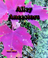 Alley Ancestors, by Gene Alley