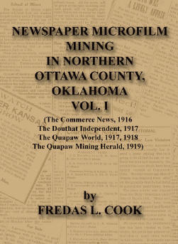 Newspaper Microfilm Mining in Northern Ottawa County, Oklahoma, Volume 1